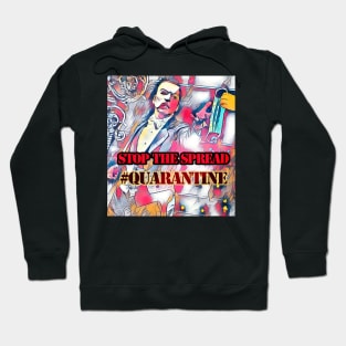 Stop the Spread! Quarantine Hoodie